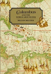 Columbus and the World Around Him (Milton Meltzer)