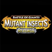 Battle of Giants: Mutant Insects Revenge