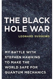The Black Hole War (Leonard Susskind)