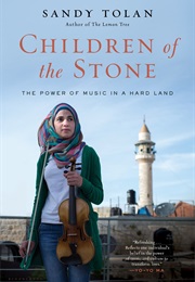 Children of the Stone: The Power of Music in a Hard Land (Sandy Tolan)