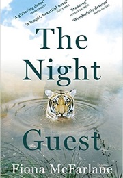 The Night Guest (Fiona McFarlane)