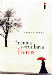 A Menina Que Roubava Livros