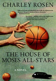 The House of Moses All-Stars (Charley Rosen)