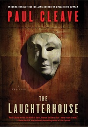 The Laughterhouse (Paul Cleave)