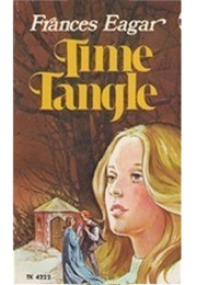 Time Tangle (Frances Eagar)
