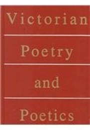 Victorian Poetry and Poetics (Walter E. Houghton)