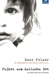 Pojken Som Kallades Det (David Pelzer)