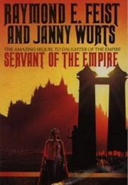 Servant of the Empire (Raymond E Feist & Janny Wurts)