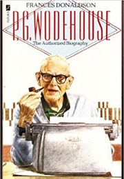 P.G. Wodehouse: A Biography (Frances Donaldson)
