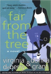 Far From the Tree (Virginia Deberry)