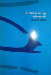 Almanach: Das 73 Jahr (S. Fischer Verlag)