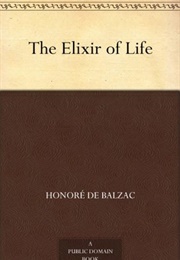 The Elixir of Life (Balzac)