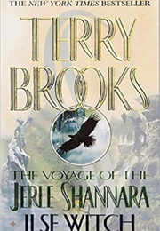 The Voyage of the Jerle Shannara: Ilse Witch (Terry Brooks)