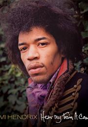 Jimi Hendrix Hear My Train a Comin' (Film)
