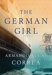 The German Girl (Armando Lucas Correa)