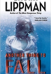 Another Thing to Fall (Laura Lippman)