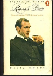 The Fall & Rise of Reginald Perrin (David Nobbs)