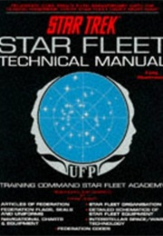 Star Trek Star Fleet Technical Manual (Joseph Franz)