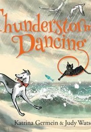 Thunderstorm Dancing (Katrina Germein)
