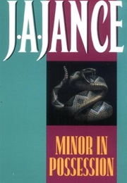Minor in Possession (J.A. Jance)