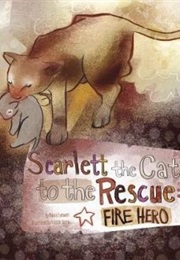 Scarlett the Cat to the Rescue