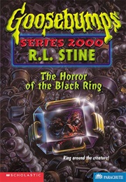 The Horror of the Black Ring (R.L Stine)