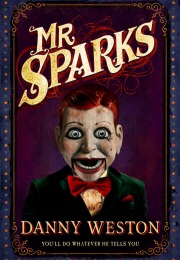 Mr Sparks (Danny Weston)