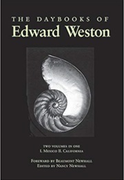 The Daybooks of Edward Weston (Edward Weston)