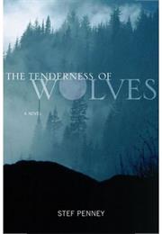 A Tenderness of Wolves