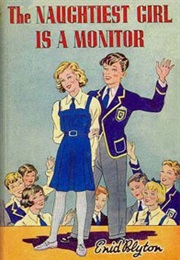 The Naughtiest Girl Is a Monitor (Enid Blyton)