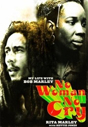 No Woman No Cry (Rita Marley)