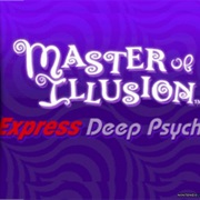 Master of Illusion Express: Deep Psyche
