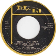 Here I Am Baby - Al Brown & Skin, Flesh and Bones