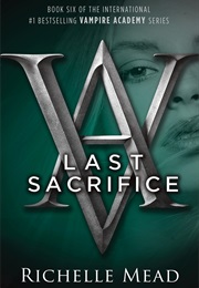 Last Sacrifice (Richelle Mead)
