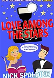 Love Among the Stars (Nick Spalding)
