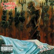 Cannibal Corpse - Tomb of the Mutilated