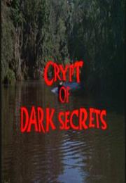 Crypt of Dark Secrets – Jack Weis (1976)
