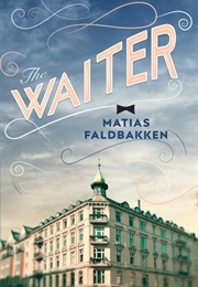 The Waiter (Matias Faldbakken)