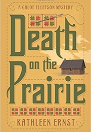 Death on the Prairie (Kathleen Ernst)