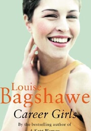 Career Girls (Louise Bagshawe)
