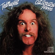 Cat Scratch Fever (Ted Nugent)