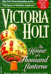 The House of a Thousand Lanterns (Victoria Holt)