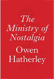 The Ministry of Nostalgia (Owen Hafferley)