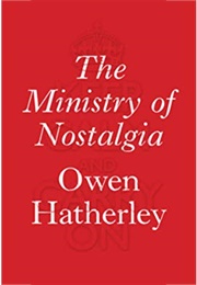 The Ministry of Nostalgia (Owen Hafferley)