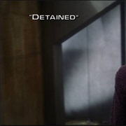 Detained
