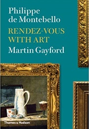 Rendez-Vous With Art (Martin Gayford)