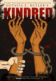 Kindred: A Graphic Novel Adaptation (Octavia E. Butler, Damian Duffy, and John Jennings)