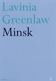 Minsk (Lavinia Greenlaw)