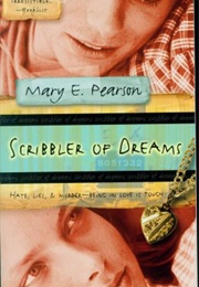 Scribbler of Dreams (Mary E Pearson)