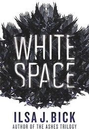 White Space (Ilsa Bick)